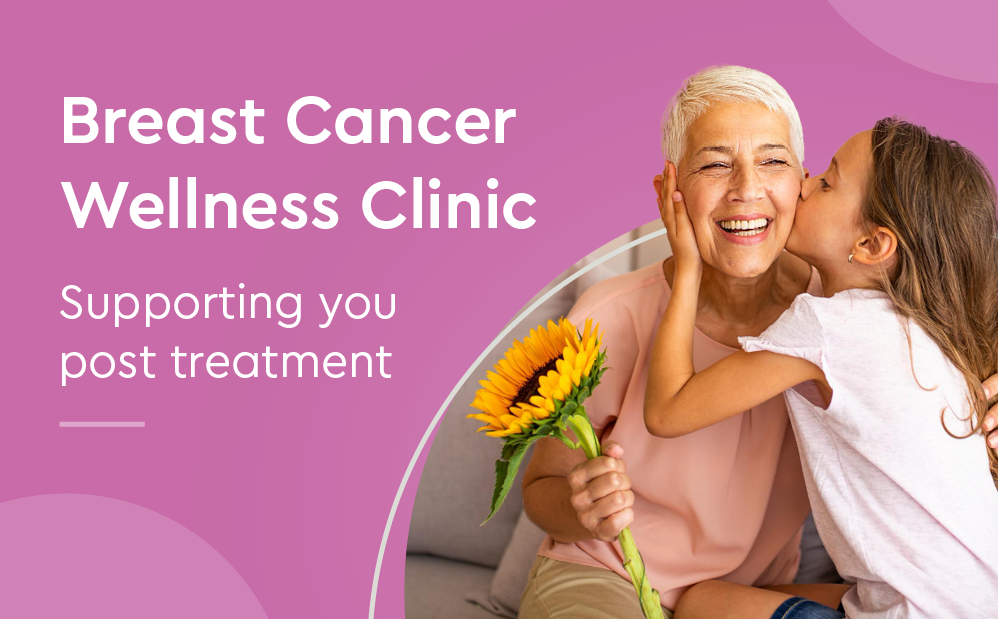 Breast cancer wellness clinic