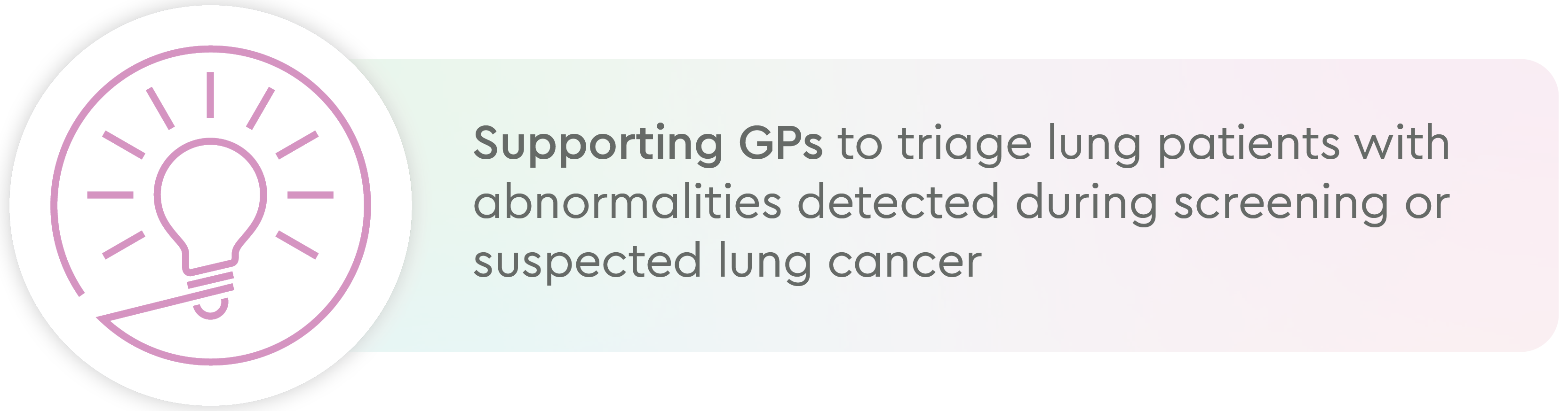 Supporting GPs to triage lung patients with abnormalities detected during screening or suspected lung cancer